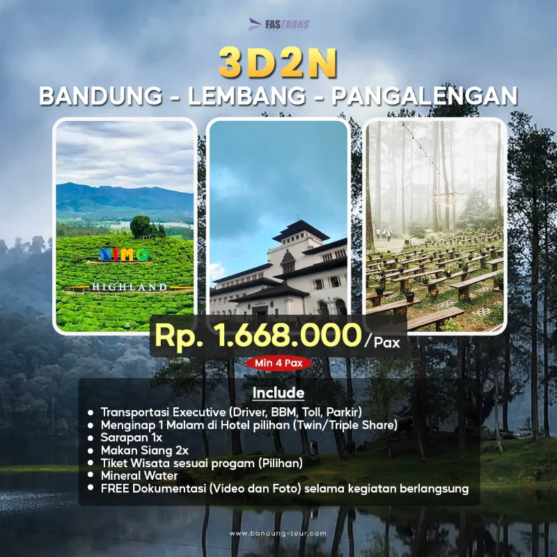 3D2N Bandung - Lembang - Pangalengan