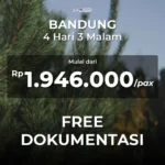 Paket Tour Wisata Bandung dari Jakarta 4D3N-Free-Dokumentasi